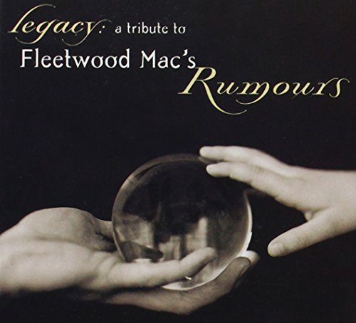 File:Legacy- A Tribute to Fleetwood Mac's Rumours album cover.jpg