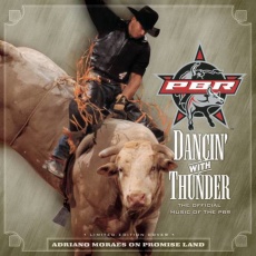 Dancin' with Thunder- The Official Music of the PBR album cover.jpg