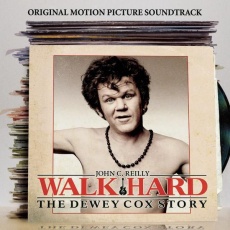 Walk Hard- The Dewey Cox Story album cover.jpg